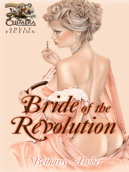 Title details for Bride of the Revolution by Bethany Amber - Available